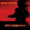 Appice Carmine/F.Perdomo - Running Up That Hill [CD]