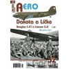 Dakota a Líčko - Douglas C-47 a Lisunov Li-2 - 1. díl - Miroslav Irra