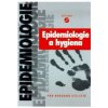 Epidemiologie a hygiena pro odborná učiliště a praktické školy