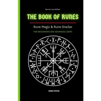 The Nordic Book of Runes: Learn to use this ancient code for insight,  direction, and divination