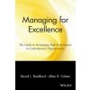 Managing for Excellence - The Guide To Developing High Performance in Contemporary Organizations (David L. Bradford,Allan R. Cohen)(Brožovaná)