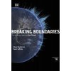 Breaking Boundaries - Johan Rockström, Owen Gaffney