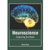 Neuroscience: Exploring the Brain (Oliver Davis)(Pevná)