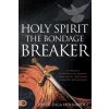 Holy Spirit: The Bondage Breaker: Experience Permanent Deliverance from Mental, Emotional, and Demonic Strongholds (David Diga Hernandez)(Brožovaná)