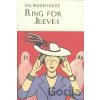 Ring For Jeeves - Grenville Pelham Wodehouse