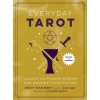 Everyday Tarot (Revised and Expanded Paperback): Unlock Your Inner Wisdom and Manifest Your Future