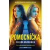 Pomocníčka (Freida McFadden)(Brožovaná)