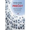 Prečo? Ako pochopiť holokaust (Peter Hayes)