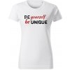Stymio Dámske tričko „BE yourself, be UNIQUE“ Veľkosť: XXL, Dámske tričko: Biela Tričko s inšpiratívnym sloganom pre ženy