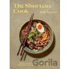The Shortcut Cook: Classic recipes and the ingenious hacks that make them faster, simpler and tastier - Rosie Reynolds