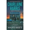 Night Shift (Charlaine Harris)(Brožovaná)