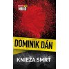 Knieža smrť - Dominik Dán