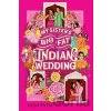 My Sister's Big Fat Indian Wedding - Sajni Patel