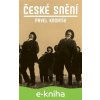 E-kniha České snění - Pavel Kosatík