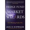 Hedge Fund Market Wizards (Schwager,Jack D.)(Brožovaná)