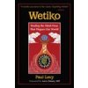 Larry Dossey - Wetiko