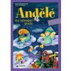 Andělé na vánoční pouti - Lucie Dvořáková, Ingrid Biermannová