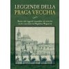 Leggende della Praga vecchia - Magdalena Wagnerová