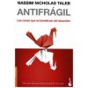 Antifrágil (Las cosas que se benefician del desorden)