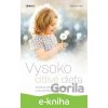 Vysoko citlivé dieťa - Elaine N. Aron