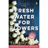 Fresh Water for Flowers
