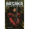 BRSRKR: Krvavá pouť, kniha první - Mattson Tomlin