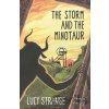 The Storm and the Minotaur - Lucy Strange
