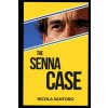 THE SENNA CASE (Nicola Santoro)(Brožovaná)