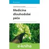 E-kniha Medicína dlouhodobé péče - Kalvach Zdeněk a kolektiv