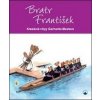 Bratr František - Gerhard Mester