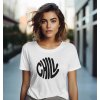 Bullshirt.sk Dámske tričko - Chill XS Biela