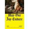 May Our Joy Endure (Donald Winkler)(Brožovaná)