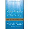 Make Miracles in Forty Days