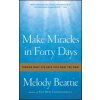 Make Miracles in Forty Days (Beattie Melody)(Brožovaná)