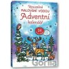 Svojtka Kouzelné malování vodou Adventní kalendář Abigail Wheatley ilustrace Nilesh Mistry