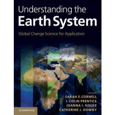 Understanding the Earth System - Sarah E. Cornell