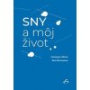 Sny a môj život - Montague Ullman, Nan Zimmerman