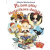 Po čom piští školáčikova dušička - Mislovičová Sibyla