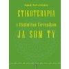 Etikoterapia s Vladimírom Červenákom 2 - JA SOM TY A TY SME MY