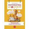 Matematika pre 3. ročník ZŠ - Pracovný zošit na precvičovanie učiva - Dienerová Eva