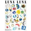 Luna Luna - Andre Heller, Phaidon Press Ltd