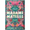 Madame Matisse - Sophie Haydock