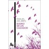 DIARIO DE UN CAZADOR (MIGUEL DELIBES)(Pevná)