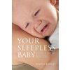 Your Sleepless Baby (ROWENA BENNETT)(Brožovaná)
