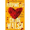 Keeping 13 - Chloe Walsh
