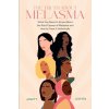 The Truth About Melasma: What You Need to Know About the Root Causes of Melasma and How to Treat It Holistically (Juwien Janett)