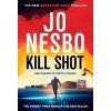 Kill Shot - Jo Nesbo