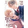 Seven Seas Entertainment True Love Fades Away When the Contract Ends 1 (Manga)