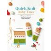 Quick Knit Baby Toys: 20 Knitting Patterns for Baby Comforters to Cuddle