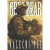Váleční psi - Bear Greg